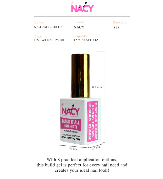 Nacy 8in1 Build It All Multi-Function ( No Heat ) Gel Hema Free/ TPO Free
